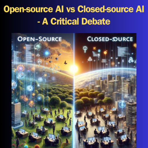 Open vs. Closed Source AI Debate