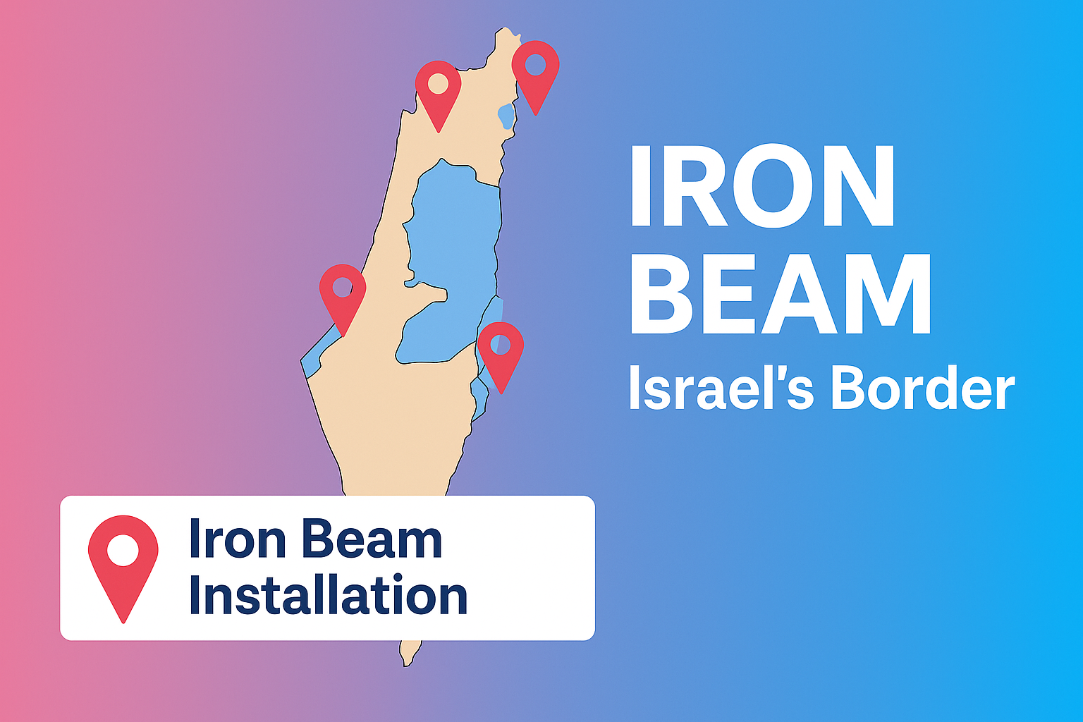 Mapa de instalações do Iron Beam em Israel