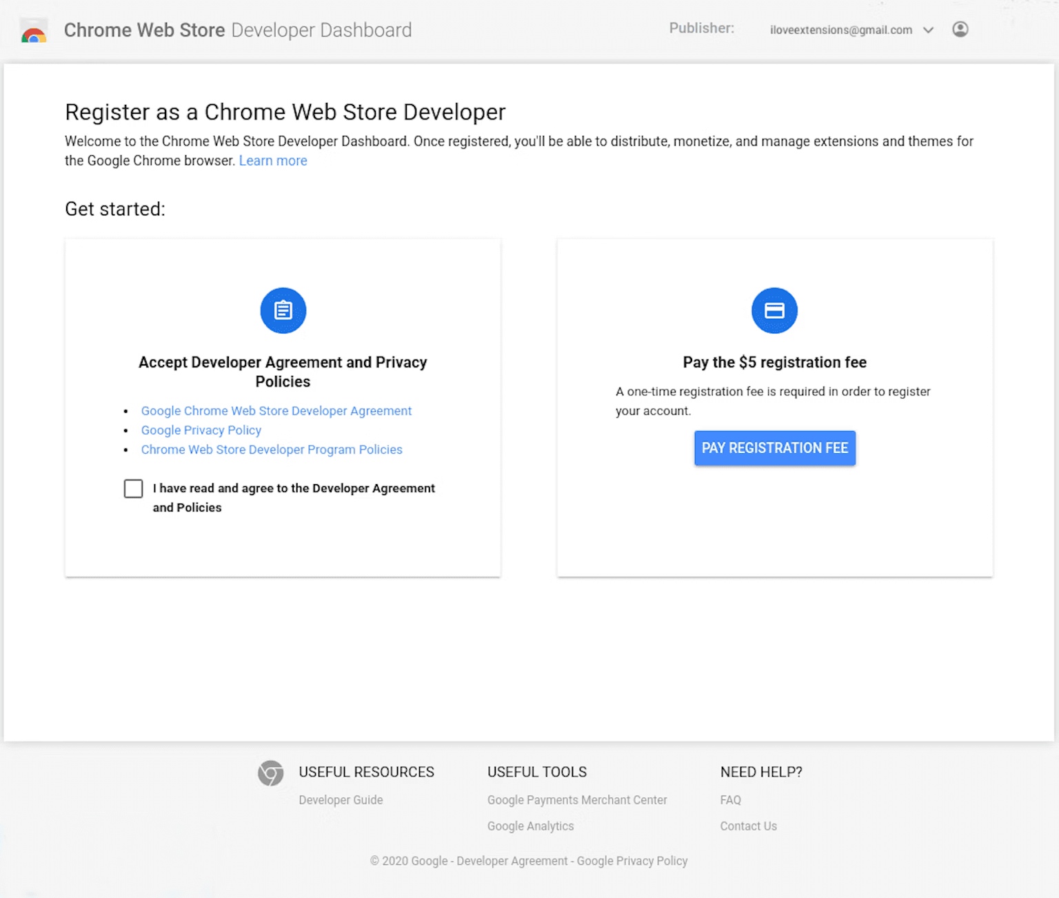 Register as a Chrome Web Store developer by accepting terms and paying the $5 registration fee.