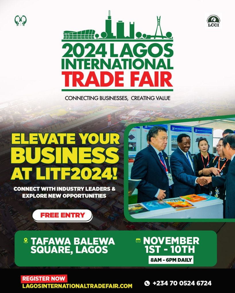 2024 Lagos International Trade Fair at Tafawa Balewa Square, Lagos, from November 1-10, offering free entry and business networking opportunities