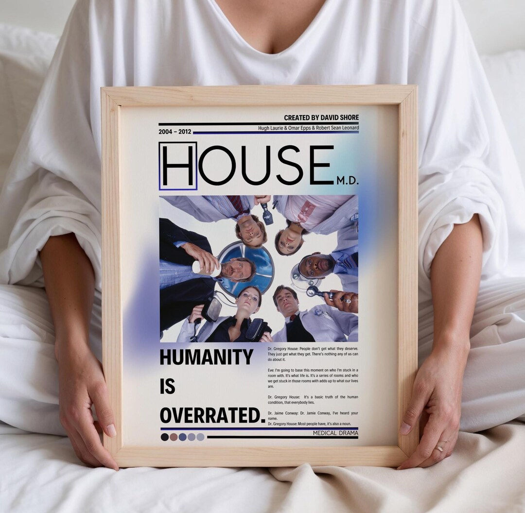 Poster of medical drama House M.D. featuring key characters and the phrase 'Humanity is overrated.'