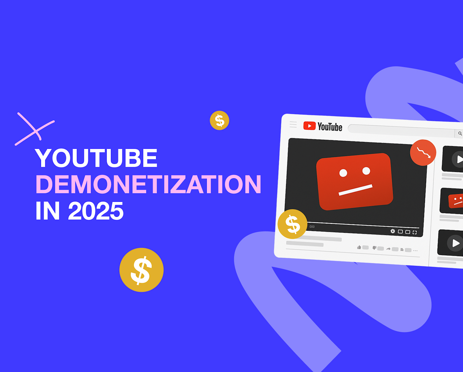 YouTube demonetization in 2025 depicted with the platform's error icon and monetization symbols