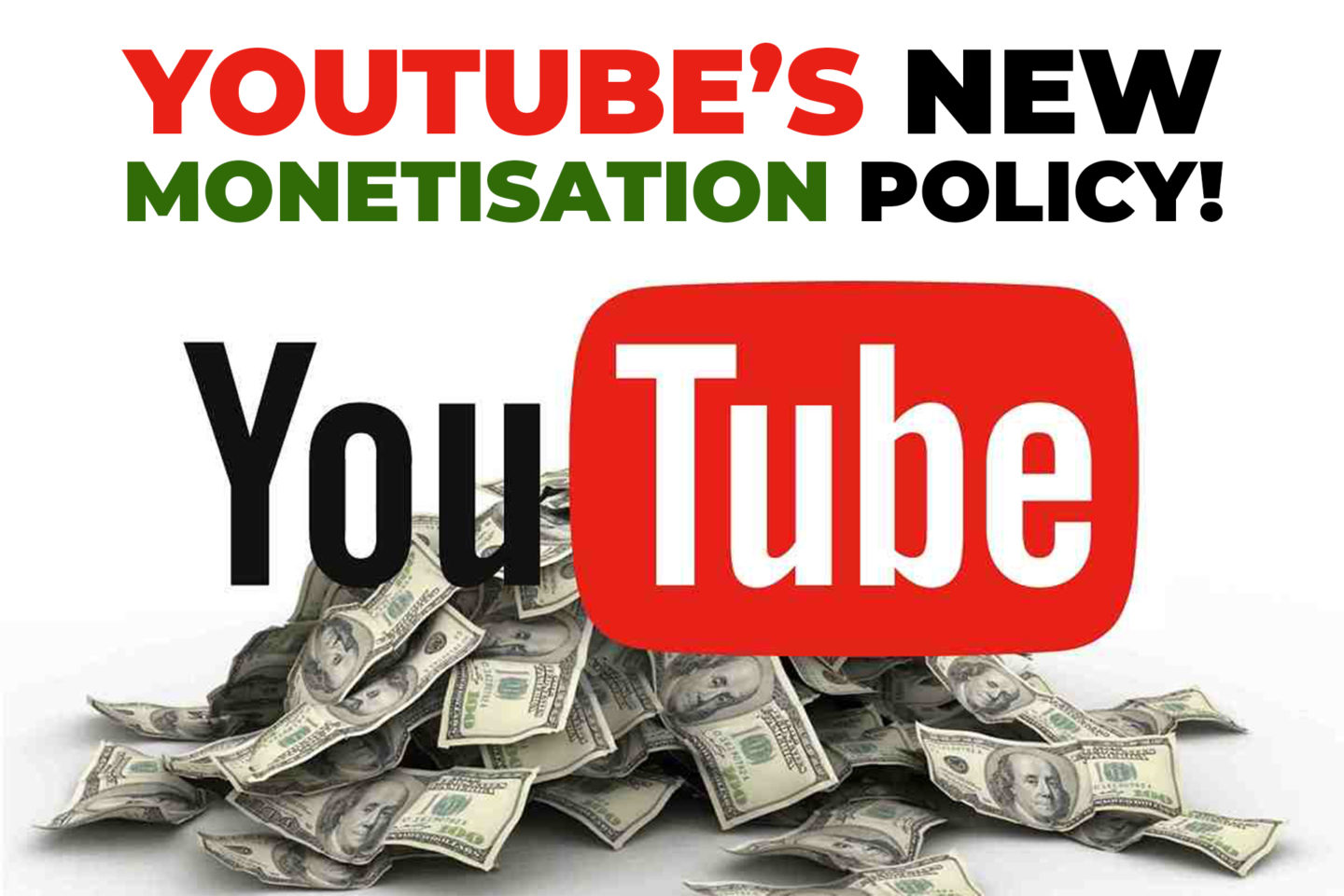 YouTube's new monetisation policy illustrated with logo and money representing earnings