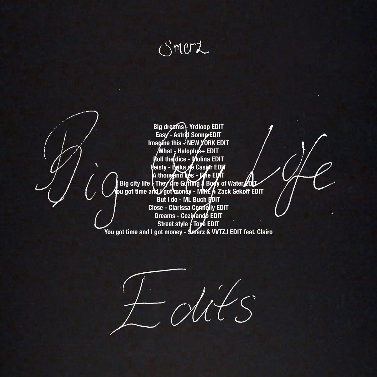 Big city life EDITS | Smerz